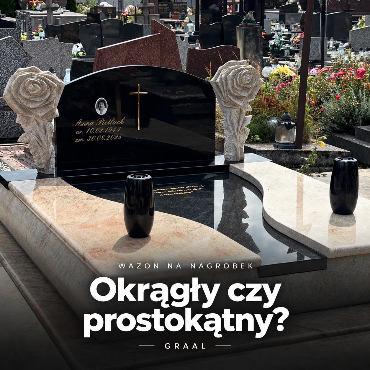 Artystyczna okładka GRAAL: wazon na nagrobek – okrągły czy prostokątny?